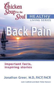 Paperback Chicken Soup for the Soul Healthy Living Series Back Pain Book