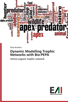 Paperback Dynamic Modelling Trophic Networks with Bio-PEPA Book