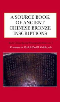 A Source Book of Ancient Chinese Bronze Inscriptions