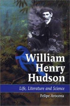 Paperback William Henry Hudson: Life, Literature and Science Book