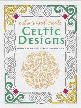 Paperback Colour and Create: Celtic Designs Book