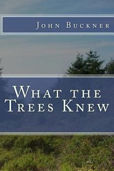 Paperback What the Trees Knew Book