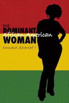 Paperback The Dominant African-American Woman Book