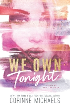 We Own Tonight - Book #1 of the Second Time Around