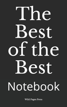 The Best of the Best: Notebook