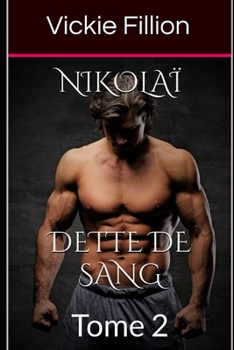 Paperback Nikolaï Dette de sang: Tome 2 [French] Book