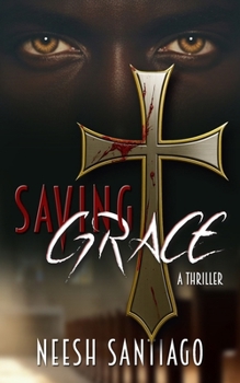 Paperback Saving Grace: A Christian Romance Thriller Book
