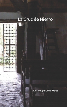 Paperback La Cruz de Hierro [Spanish] Book
