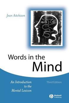 Paperback Words in the Mind: An Introduction to the Mental Lexicon Book