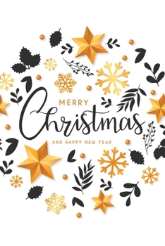 Paperback Merry Christmas: Blank Lined Journal Notebook - Text Merry Christmas And Happy New Year Cover, 6" x 9" (Volume 2) Book