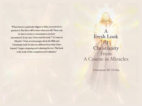 Paperback A Fresh Look at Christianity from A Course in Miracles Book
