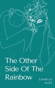 Paperback The Other Side Of The Rainbow Book