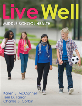 Hardcover Live Well Middle School Health Book