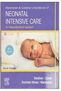 Paperback Neonatal Intensive Care: An Interprofessional Approach 9th Edition Book