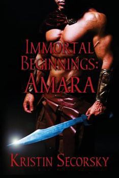 Paperback Immortal Beginnings: Amara Book