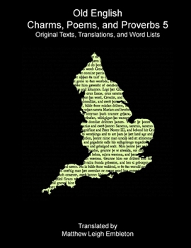 Paperback Old English Charms, Poems, and Proverbs 5 Book