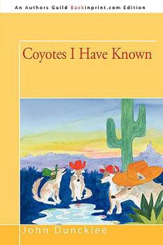 Paperback Coyotes I Have Known Book