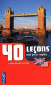 Paperback 40 leçons pour parler anglais [French] Book