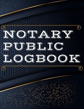 Paperback Notary Public Log Book: Notary Book To Log Notorial Record Acts By A Public Notary Vol-2 [Large Print] Book