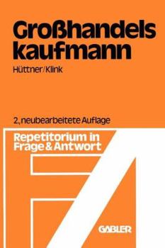 Paperback Großhandelskaufmann: Repetitorium in Frage Und Antwort [German] Book