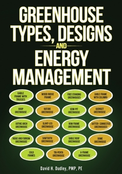 Paperback Greenhouse Types, Designs, and Energy Management Book