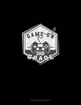 Paperback Game On 3rd Grade: Storyboard Notebook 1.85:1 Book