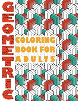 Paperback Geometric Coloring Book for Adults: Geometric Coloring Book for Adults Book