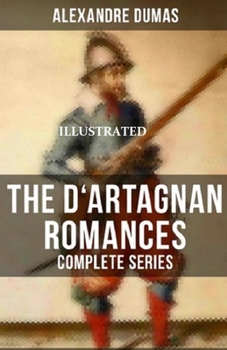 Paperback The Vicomte of Bragelonne (D'Artagnan Romances #3) Illustrated Book