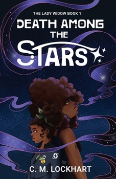 Paperback The Lady Widow: Death Among the Stars Book