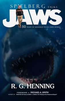 Paperback Spielberg Talks JAWS: 50 Years of Memories in His Own Words Book