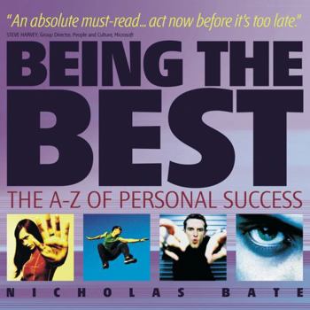 Paperback Being the Best: The A-Z of Personal Excellence Book