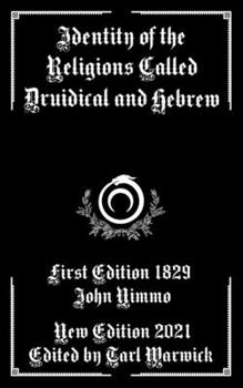 Paperback Identity of the Religions Called Druidical and Hebrew Book