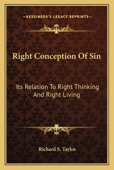 Paperback Right Conception Of Sin: Its Relation To Right Thinking And Right Living Book