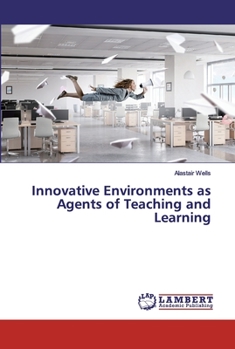 Paperback Innovative Environments as Agents of Teaching and Learning Book