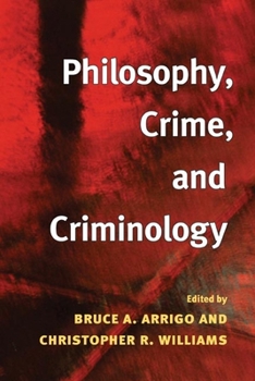 Paperback Philosophy, Crime, and Criminology Book