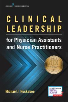 Paperback Clinical Leadership for Physician Assistants and Nurse Practitioners Book