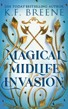 Magical Midlife Invasion - Book #3 of the Leveling Up