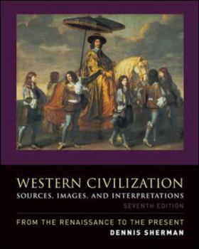 Paperback Western Civilization: Sources, Images, and Interpretations, from the Renaissance to the Present Book