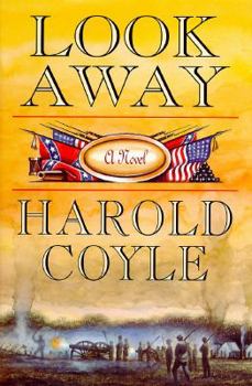 Look Away - Book #1 of the U.S. Civil War