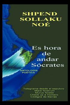 Paperback Es Hora de Andar Socrates [Spanish] Book