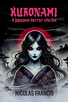 Paperback Kuronami: 9 Japanese Horror Stories Book