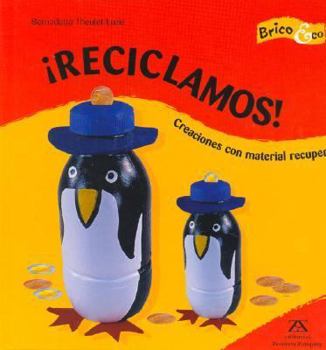 Paperback Reciclamos (Spanish Edition) [Spanish] Book