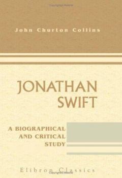 Paperback Jonathan Swift: A Biographical and Critical Study Book