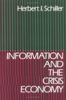 Paperback Information and the Crisis Economy Book