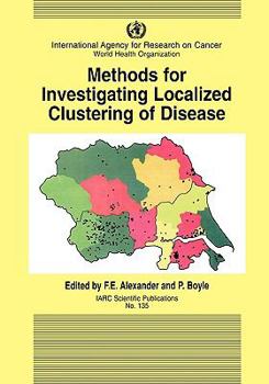 Paperback Methods for Investigating Localized Clustering of Disease Book
