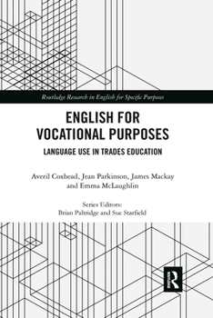 Paperback English for Vocational Purposes: Language Use in Trades Education Book