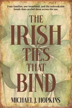 The Irish Ties That Bind