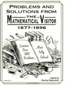 Paperback Problems and Solutions from The Mathematical Visitor, 1877-1896 Book