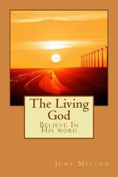 Paperback The Living God: Believe In His Word Book