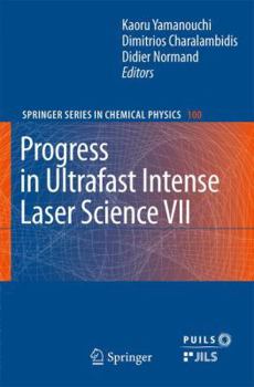 Paperback Progress in Ultrafast Intense Laser Science VII Book